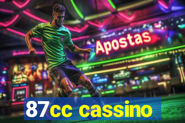 87cc cassino